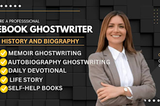 ghostwrite memoir, biography, autobiography, self help, daily devotional