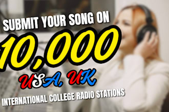 submit your song to 10,000 US UK international college radio stations