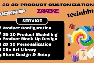 develop 2d 3d product configurator on zakeke, kickflip, customily shopify