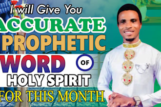 give you accurate prophetic word of god for this month