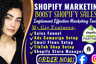 do shopify marketing sales funnel, boost shopify sales, shopify store manager