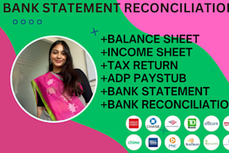 do profit and loss, balance sheet, income statement and bank reconciliation