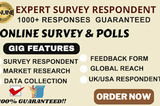 gather 1000 respondent to complete your online survey, poll or questionaire