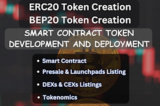 develop smart contract erc20 token on ethereum, bep20 token on bsc