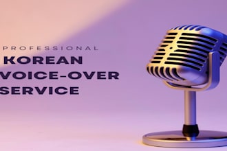 record a professional korean voiceover for your project