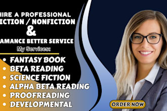 be your fiction romance beta reader or a fantasy alpha reader for your novel
