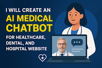 create an ai medical chatbot for healthcare, dental, and hospital website