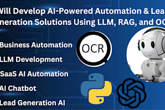 build ai powered automation and lead gen systems using llm, rag and ocr