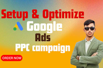 setup and optimize google ads adwords PPC campaigns