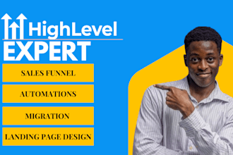 build go high level workflow funnel as a go high level expert virtual assistant