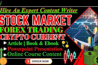 write stock market, forex, crypto, or ai trading ebook, ppt slide, SEO, nft