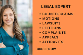 be lawyer to write lawsuit, complaint, petition, motion, pleading, counterclaim