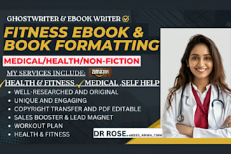 write health, fitness and medical ebook and book, e book writer and ghostwriter