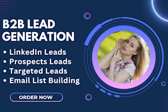 do targeted b2b lead generation, business leads, linkedin lead and prospect list