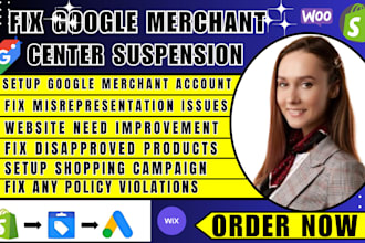 setup, fix google merchant center suspension and misrepresentation, shopping ads