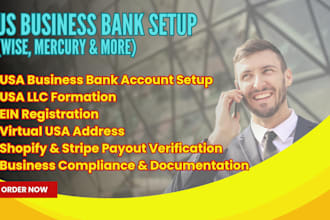 create USA business bank, wise, payoneer, stripe, mercury and address for llc