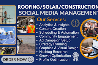 be your roofing, construction, solar social media marketing manager