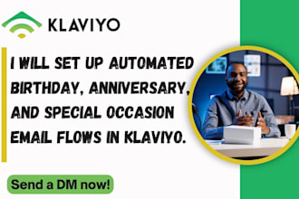 setup automated birthday anniversary and discount email flows in klaviyo