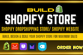 build shopify store or shopify store design, shopify website, dropshipping store