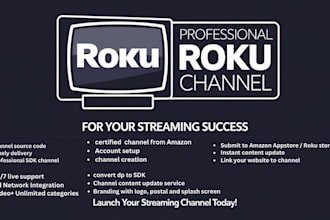 build and publish your roku channel, radio tv channel, roku upload roku update