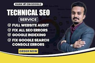 fix all technical SEO issues, improve indexing and enhance google ranking