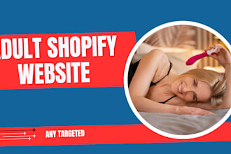 create adult shopify store, adult toy store adult web promotion onlyfans traffic