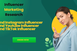 research and find tiktok,instagram,youtube,influencers