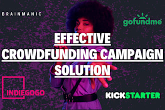 do effective crowdfunding campaign promotion, gofundme, kickstarter, indiegogo