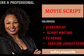 write movie script, movie script writing, screenplay, film script,script writing