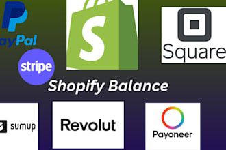 create verified shopify payment gateway,wise,paypal,payoneer,for shopify store