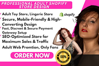 create an adult shopify store, adult dropshipping store or adult web promotion