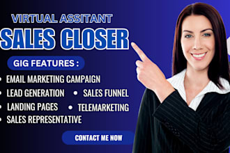be your sales closer, virtual assistant, b2b leads, high ticket sales closer rep