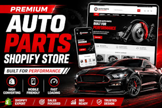 build a high converting shopify auto parts and car accessories store