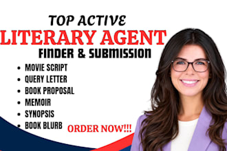 write synopsis, query letter, screenplay and book submissions to literary agents