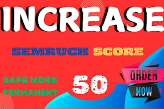 increase semrush authority any point to 40 plus fast