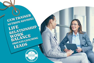 generate gym trainer nutrition advising relationship work life coaching leads