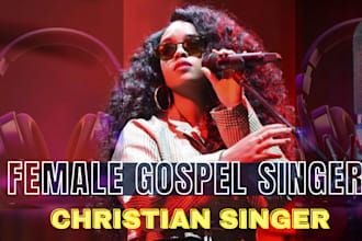be soulful female gospel singer lyricist, christian choir music rnb pop jingle