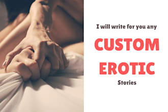 write any romantic, erotic or explicit story for you