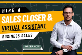 close business sales, be your virtual sales closer, salesperson, and sales rep