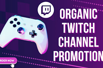 do organic twitch live streaming promotion to boost live viewers and chatters