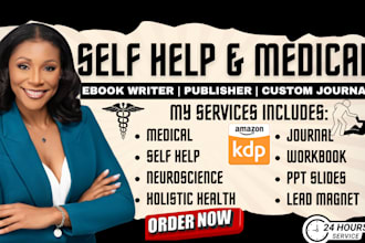 write and edit medical ebook self help workbook, neuroscience, kdp journal, etsy