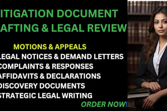 draft or review notices appeals motions demand letters for litigation