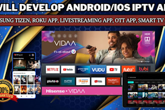 build iptv app, samsung tizen app, ott app, vod app, smart tv with subscription