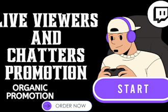 organically promote your channel and twitch live streaming