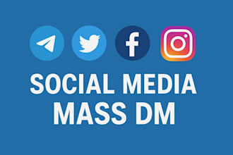 do instagram mass dm, tg mass, twitter mass dm, facebook mass dm to your targets
