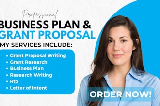 expertly create business plan, grant research, application, proposal, pitch deck