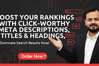 write SEO optimized meta descriptions, page titles and headings