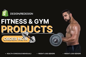 design a modern fitness or gym gadgets  shopify store or website