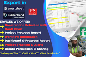 do construction schedule with gantt chart in  smartsheet  buildertrend and p6