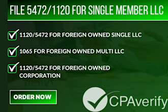 file forms 1120 and 5472 for foreign owned US llc
